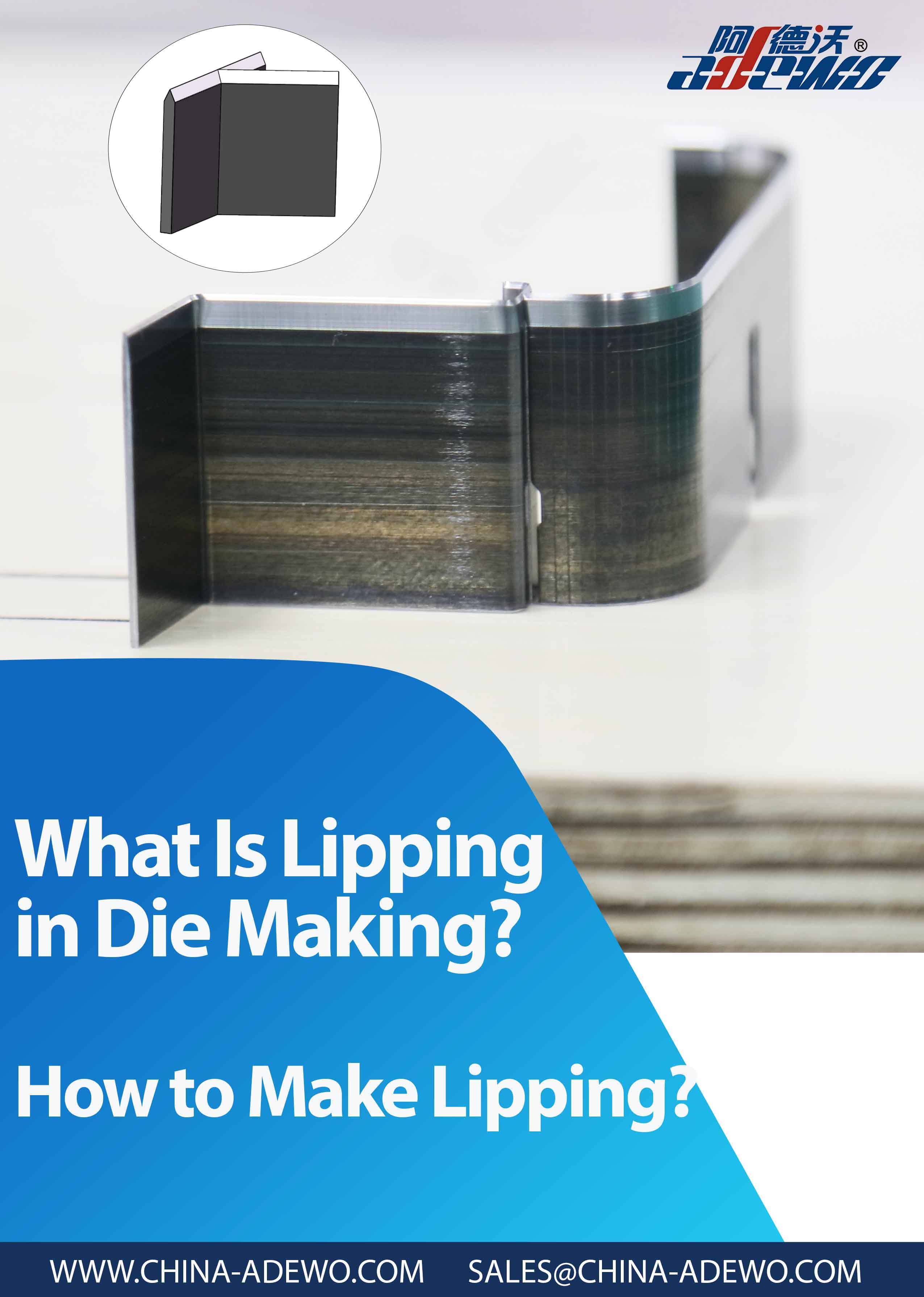 Cad é Lipping i Déanamh Die?