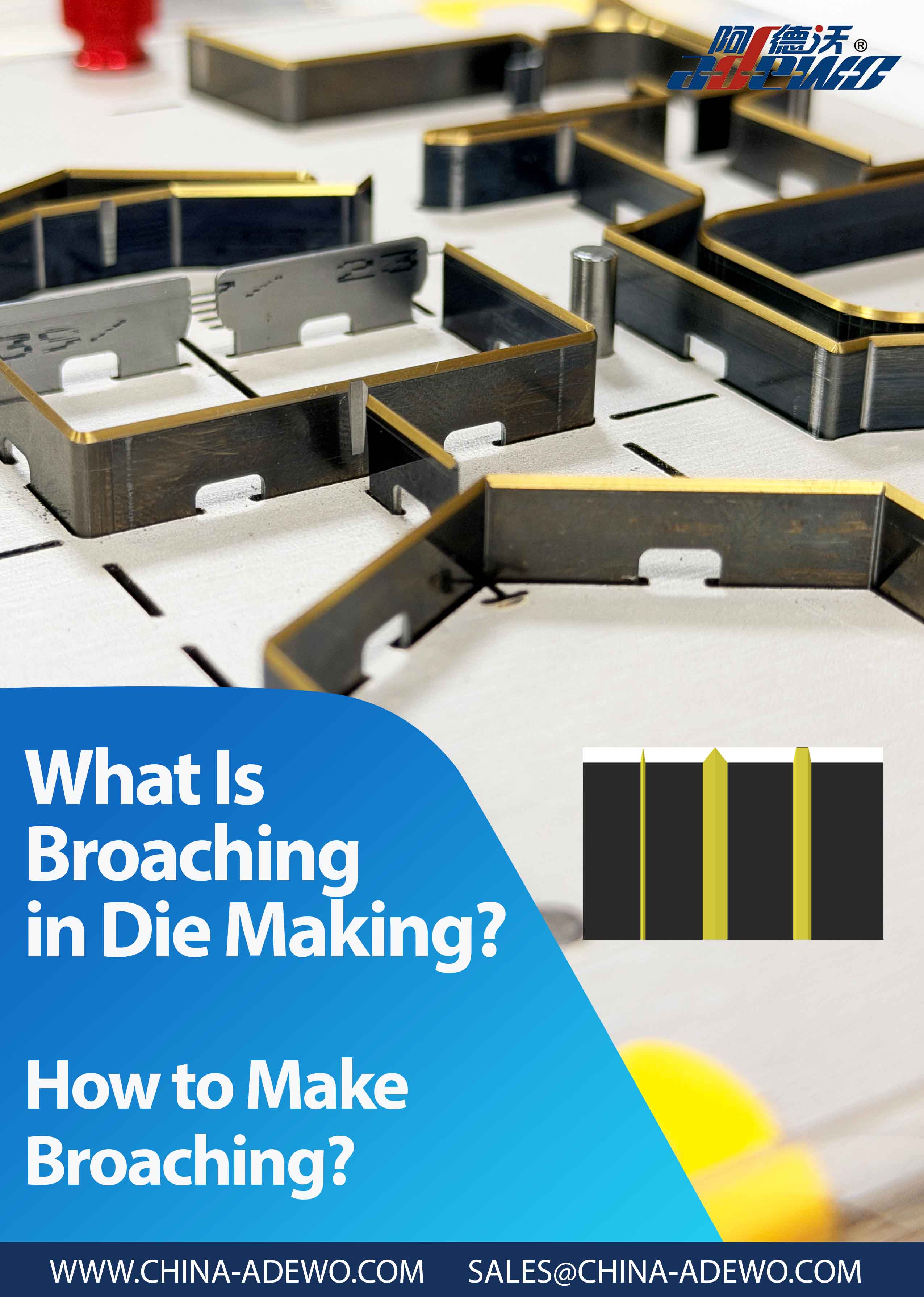 Cad is Broaching i Déanamh Die?